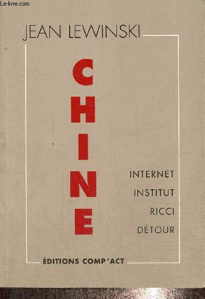 Chine - Internet, Institut, Ricci, Dtour