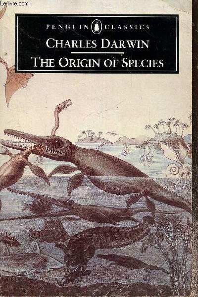 The Origin of Species by Means of Natural Selection, or The Preservation of Favoured Races in the Struggle for Life