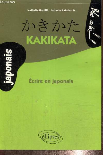 Kakitaka - Ecrire en japonais