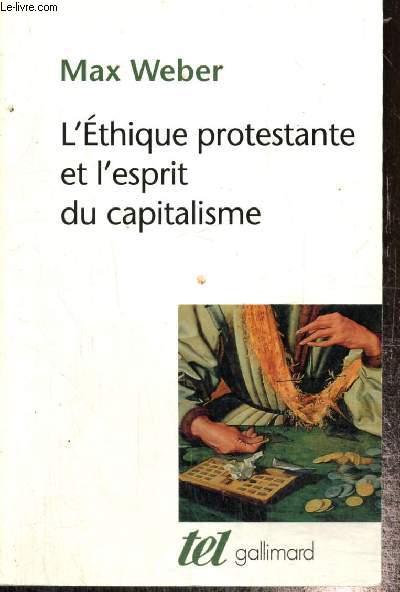 L'Ethique protestante et l'esprit du capitalisme (Collection 