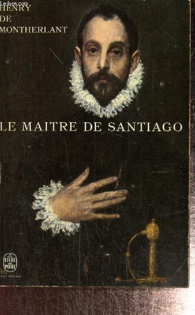 Le Matre de Santiago (Livre de Poche, n1172)