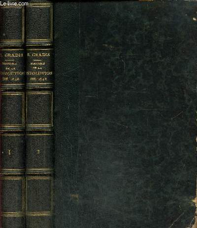 Histoire de la Rvolution de 1848, tomes I et II (2 volumes)