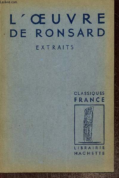 L'oeuvre de Ronsard - Extraits (Collection 
