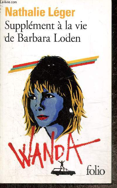 Supplment  la vie de Barbara Loden (Collection 