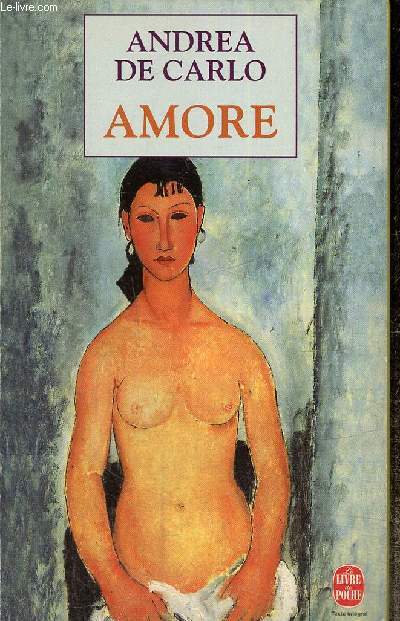 Amore (Livre de Poche, n14371)