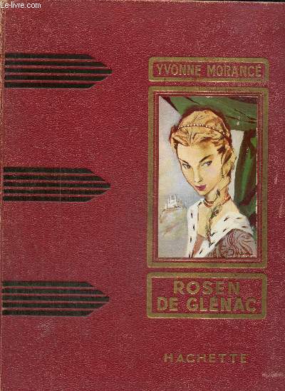 Rosen de Glnac  la cour de Bretagne (Collection des Grands Romanciers)