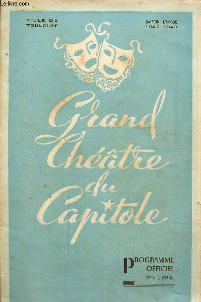 Grand thtre du Capitole - Programme officiel, saison lyrique 1947-1948