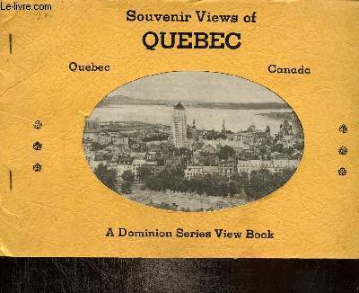 Souvenir Views of Quebec - A Dominion Series View Book