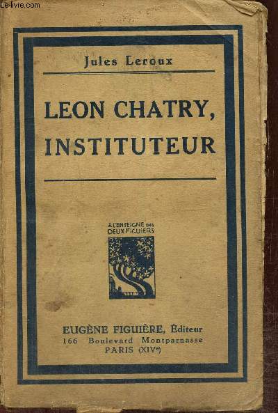 Lon Chatry, instituteur
