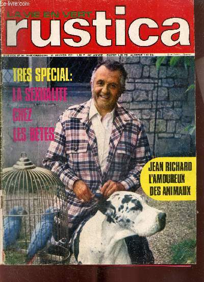Rustica, 44e anne, n56 (24 janvier 1971) : La vie affective des animaux / Les animaux rotiques / Les composts / La semaine de Nicolas / La semaine de Chlo / Rusticagrammes / Rapports de bon voisinage /...