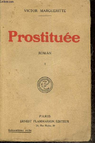 Prostitue, tome I