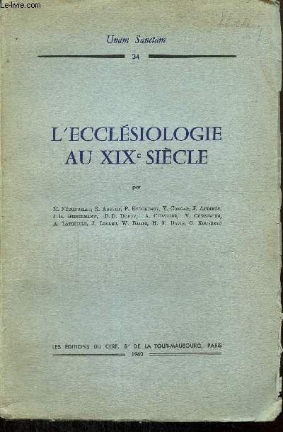 L'ecclsiologie au XIXe sicle (Collection 