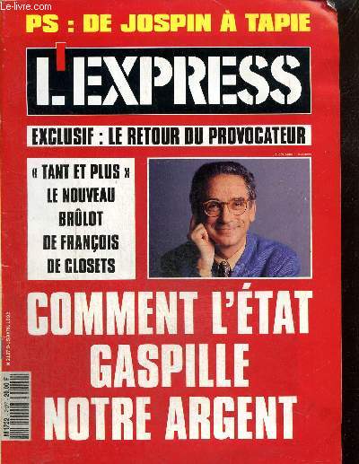 L'Express, n2127 (9-15 avril 1992) : Mitterrand-Jospin, le divorce / Finances publiques, quand Franois de Closets pingle l'Etat / Chine, le retour du Grand Timonier / Etats-Unis, la bibliothque idal du FBI /...