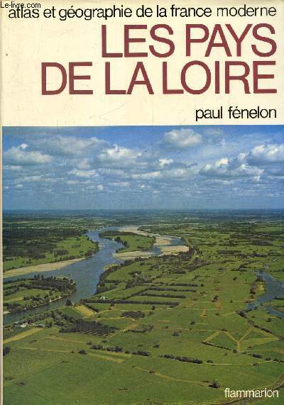 Atlas et gographie des Pays de la Loire (Collection 