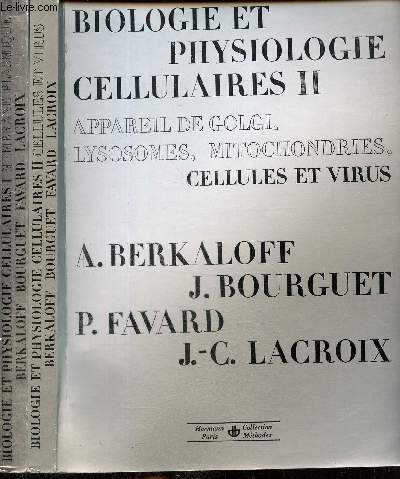Biologie et physiologie cellulaires, tomes I et II (2 volumes, Collection 