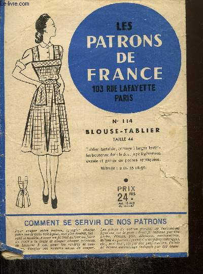 Les Patrons de France, n114 : Blouse-tablier, taille 44