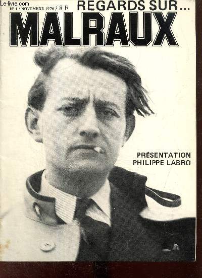 Regards sur..., n1 (novembre 1976) : Malraux1976