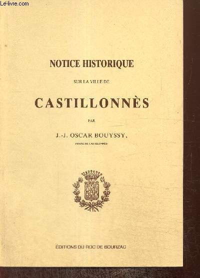 Notice historique sur la ville de Castillons