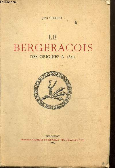 Le Bergeracois des origines  1340
