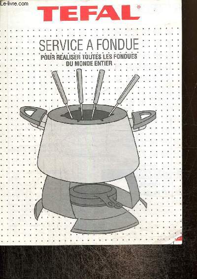 Service  fondue - Mode d'emploi