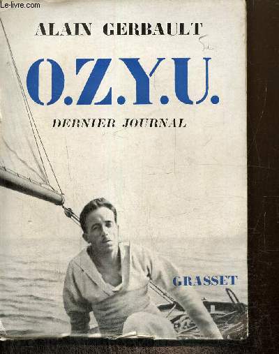 O.Z.Y.U. - Dernier journal
