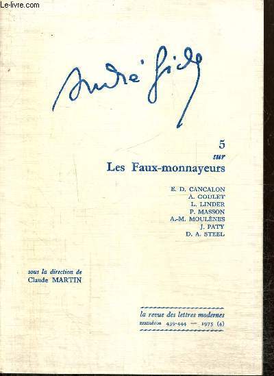 La Revue des Lettres Modernes, n439-444 : Andr Gide sur Les Faux-Monnayeurs