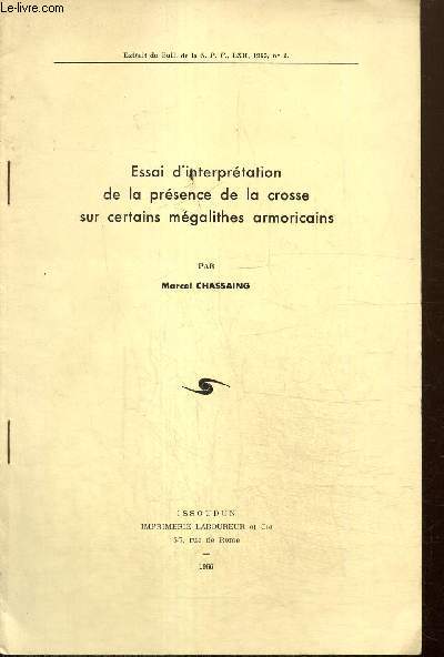 Extrait du Bulletin de la S.P.F., LXII, 1965, n2 : Essai d'interprtation de la prsence de la crosse sur certains mgalithes armoricains