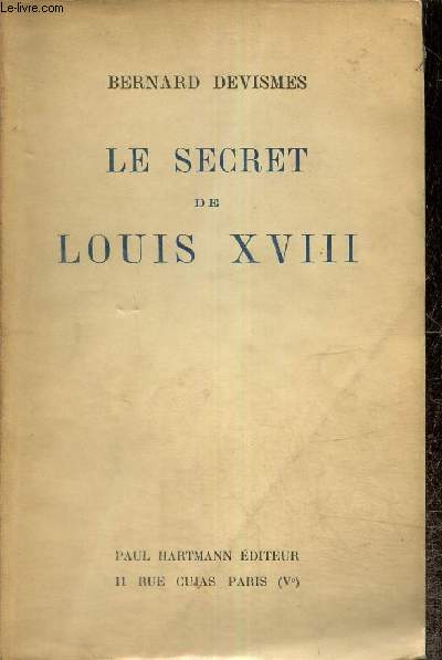 Le secret de Louis XVIII