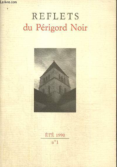 Reflets du Prigord Noir, n1 (t 1990) :