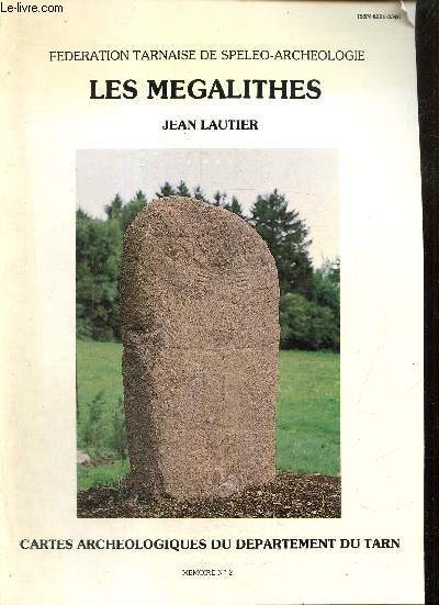Les mgalithes - Cartes archologiques du dpartement du Tarn, mmoire n2