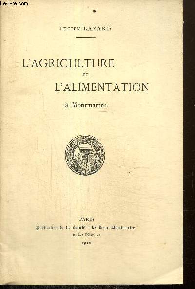 L'agriculture et l'alimentation  Montmartre