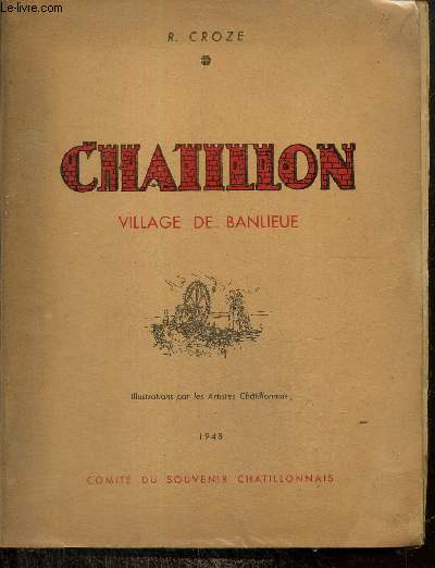 Chtillon - Village de banlieue
