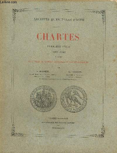 Archives municipales d'Agen - Chartes, premire srie (1189-1328)
