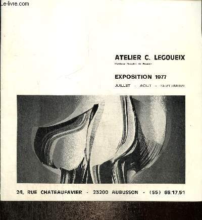 Expositions 1977 : juillet, aot, septembre - Atelier C. Legoueix