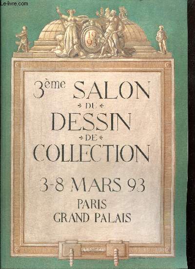 3me Salon du Dessin de Collection, 3-8 mars 1993, Paris, Grand Palais