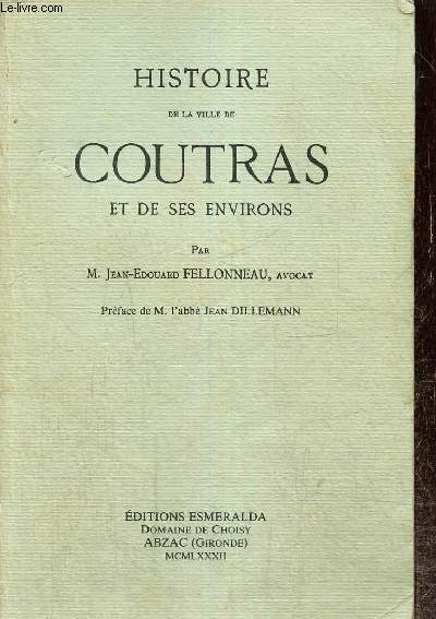 Histoire de la ville de Coutras et des ses environs