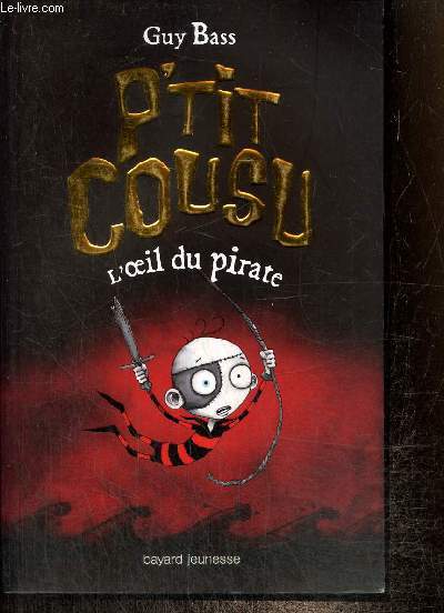 P'tit Cousu, tome II : L'oeil du pirate