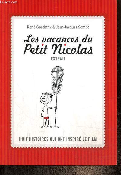Les vacances du Petit Nicolas - Extrait - Huit histoires qui ont inspir le film