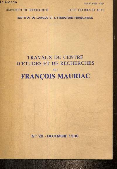 Travaux du Centre d'Etudes et de Recherches sur Franois Mauriac, n20 (dcembre 1986 : Les crits spirituels de Mauriac
