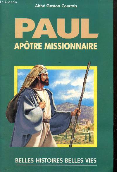 Paul, aptre missionnaire (Collection 