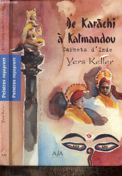 De Karachi  Katmandou - Carnets d'Inde (Collection 