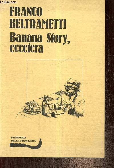 Banana Story, eccetera