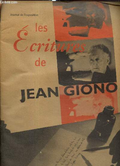Journal de l'exposition : Les critures de Jean Giono - 9me salon du livre de Bordeaux