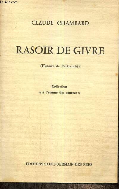 Rasoir de givre (Histoire de l'affranchi) (Collection 