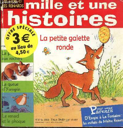 Mille et une histoires, n27 (fvrier 2002) - Les Renards - La queue d'Ysengrin / Le renard et le phoque / La petite galette ronde / La pche aux roches / Un sacr embobineur /...