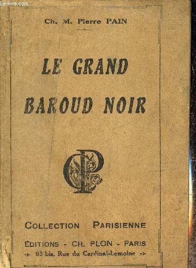 Le grand baroud noir (Collection Parisienne, n17)