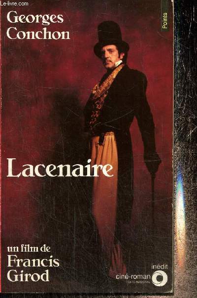 Lacenaire, un film de Franois Girod (Collection 