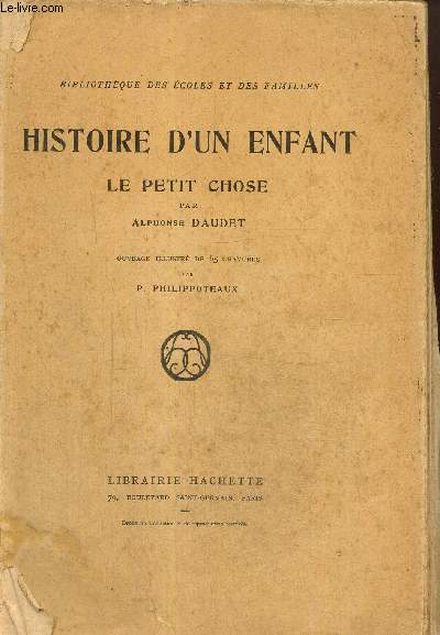 Histoire d'un Enfant - Le Petit Chose (Collection 