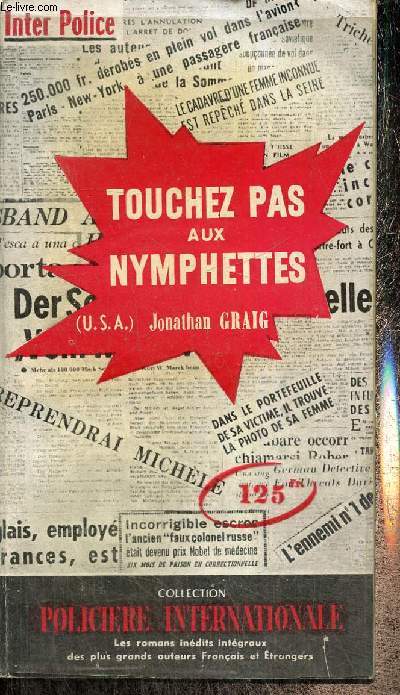Touchez pas aux nymphettes (Collection Policire Internationale, n7)