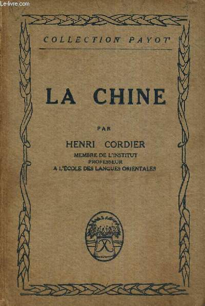 La Chine (Collection Payot, n8)
